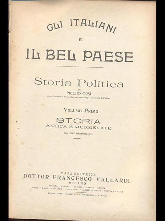 Gli Italiani e il Bel Paese - Storia Politica vol 1 Storia Antica e Medioevale  - Pietro Orsi - copertina