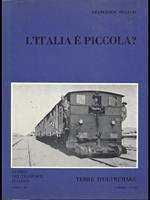 L' Italia é piccola? Storia dei trasporti italiani. Vol. 41. Terre d'Oltremare volume sesto
