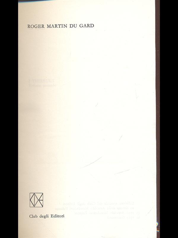 Roger Martin du Gard Premio Nobel 1937 vol 1