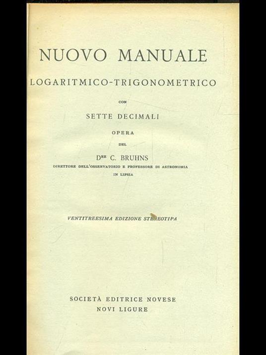 Nuovo manuale logaritmico-trigonometrico con sette decimali - Carl Bruhns - copertina