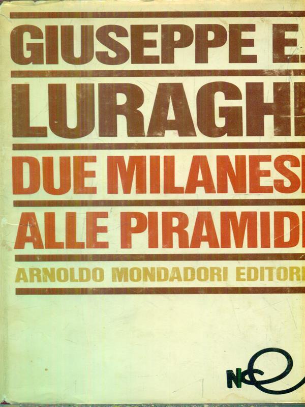 Due milanesi alle piramidi e altre due storie del Pepp