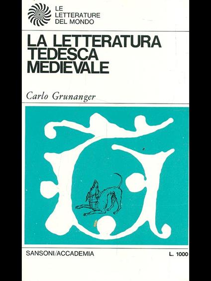 letteratura tedesca medievale - Carlo Grunanger - copertina