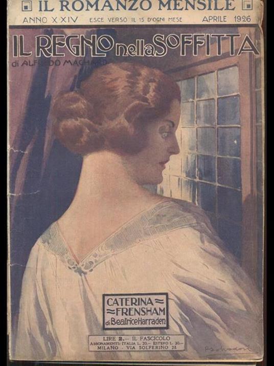 Il romanzo mensile. aprile 1926: Il regno nella soffitta - Alfredo Machard - copertina