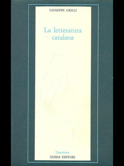La letteratura catalana - Giuseppe Grilli - copertina