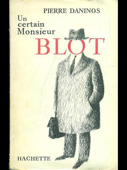 Un certain monsieur Blot - Pierre Daninos - copertina