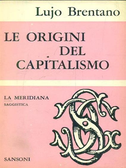 Le origini del capitalismo - Lujo Brentano - copertina