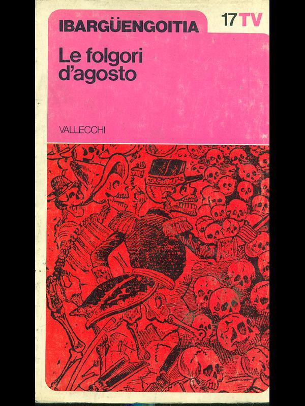 Le folgori di agosto