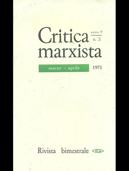 Critica marxista n. 2 / marzo-aprile 1971 - copertina