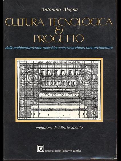 Cultura tecnologia e progetto - Alessandra Alagna - copertina