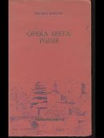 Opera sesta: poesie