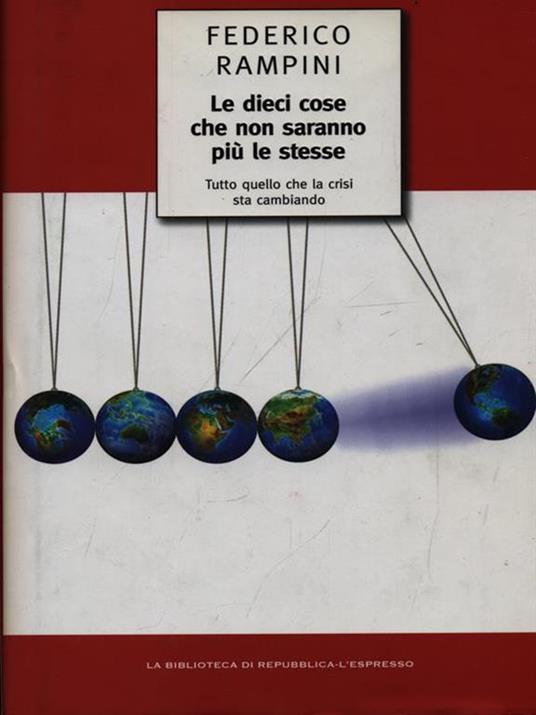 Le dieci cose che non saranno più le stesse - Federico Rampini - copertina