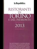 Ristorianti di Torino e del Piemonte 2013