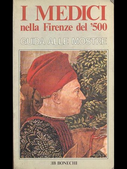I Medici nella Firenze del '500. Guida alle mostre - copertina