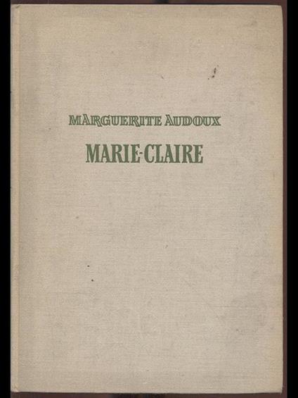 Marie-Claire - Marguerite Audoux - copertina