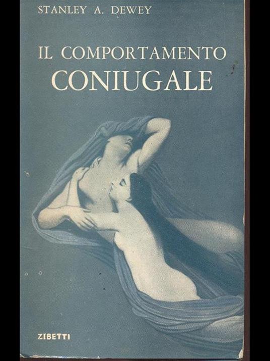 Il comportamento coniugale - Stanley A. Dewey - copertina