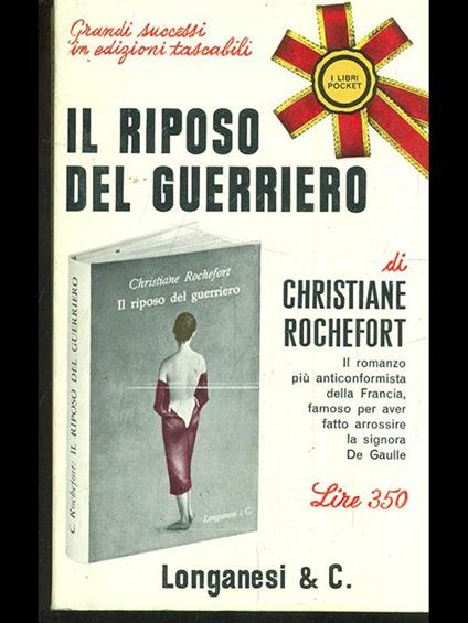 Il riposo del guerriero - Christiane Rochefort - copertina