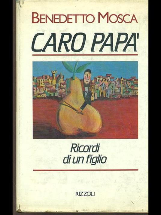 Caro papà - Benedetto Mosca - copertina