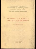 SS. Trinità e S. Michele Arcangelo di Brondolo. Vol. II: Documenti 800-1199
