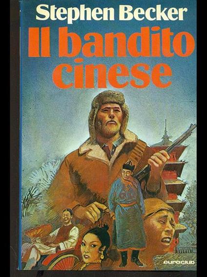 Il bandito cinese - Stephen Becker - copertina