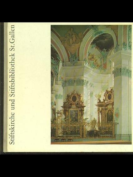 Stifskirche und stiftsbibliotek St. Gallen - copertina