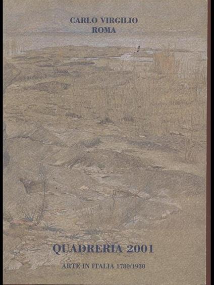 Quadreria 2001. arte in Italia1780/ 1930 - Carlo Virgilio - copertina