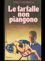 Le farfalle non piangono
