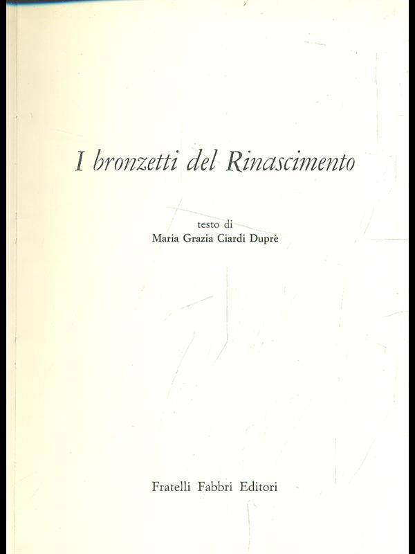 I bronzetti del Rinascimento