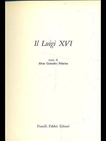 Il Luigi XVI - Alvar Gonzáles-Palacios - copertina