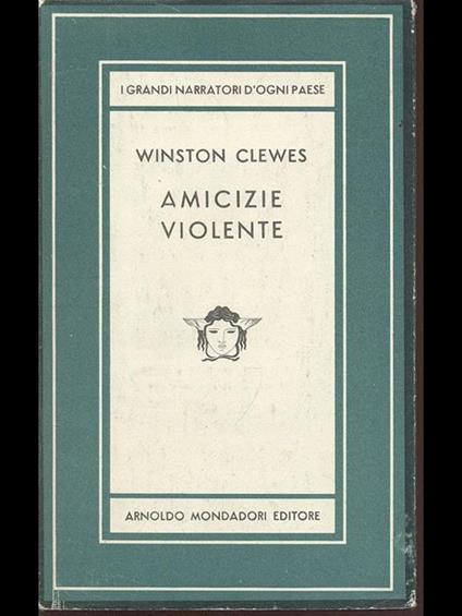 Amicizie violente - Winston Clewes - copertina