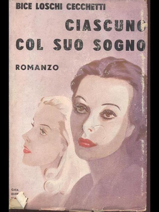 Ciascuno col suo sogno - Bice Loschi Cecchetti - copertina