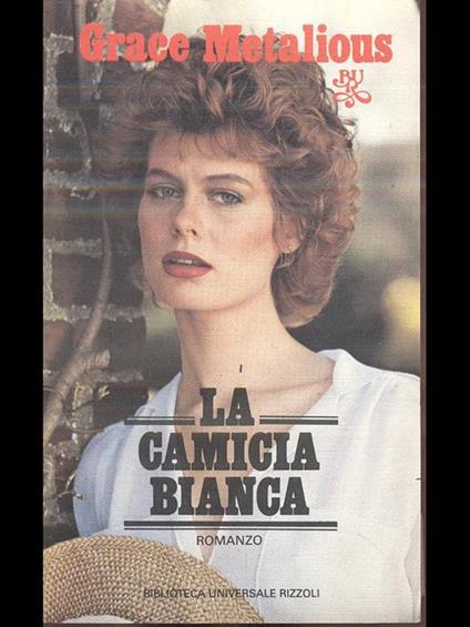 La camicia bianca - Grace Metalious - copertina