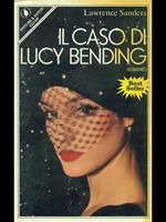 Il caso di Lucy Bending