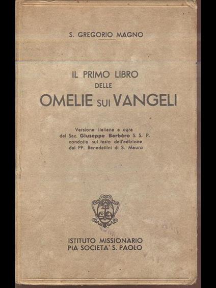 Il primo libro delle Omelie sui Vangeli - Gregorio Magno (san) - copertina