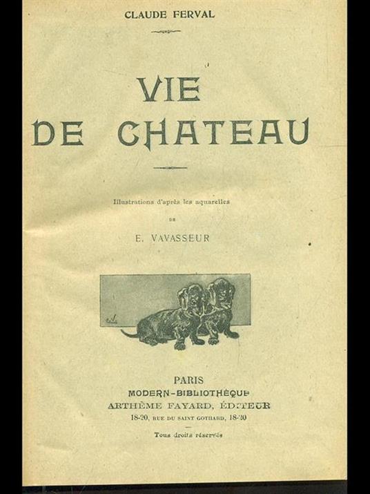 Vie de chateau - Claude Ferval - copertina