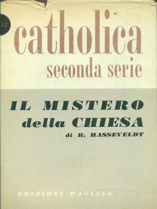 Il mistero della Chiesa - R. Hasseveldt - copertina