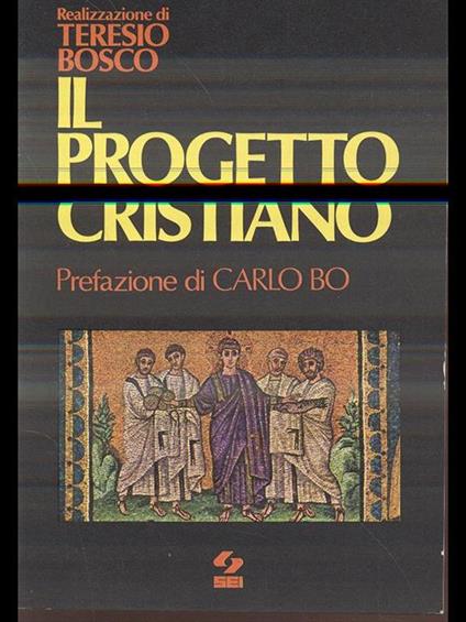 Il progetto cristiano - Teresio Bosco - copertina