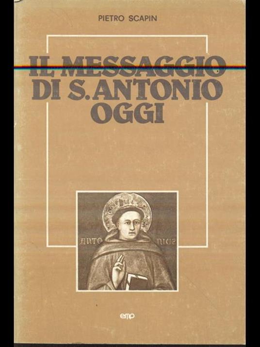 Il messaggio di S. antonio oggi - Pietro Scapin - copertina
