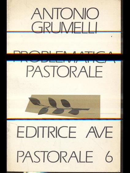 Problematica pastorale - Antonio Grumelli - copertina