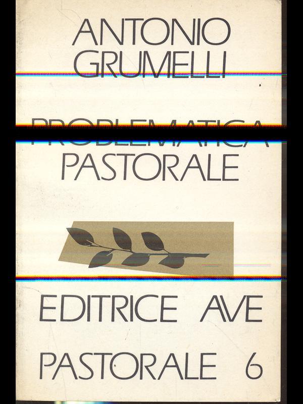 Problematica pastorale