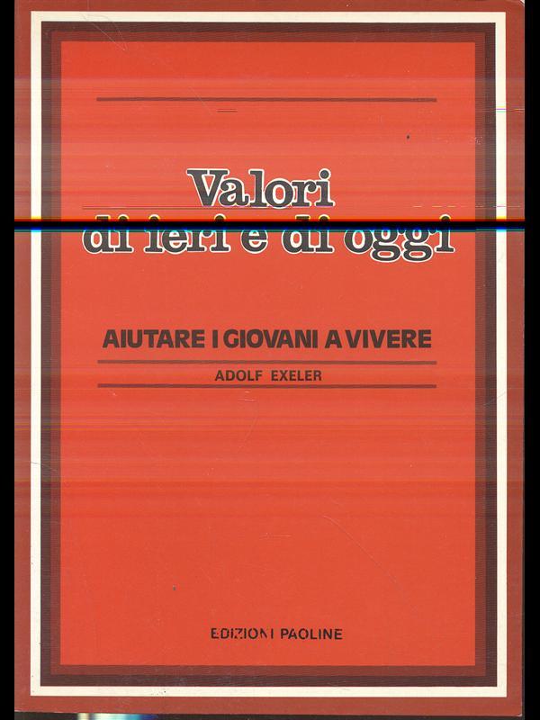 Valori di ieri e di oggi