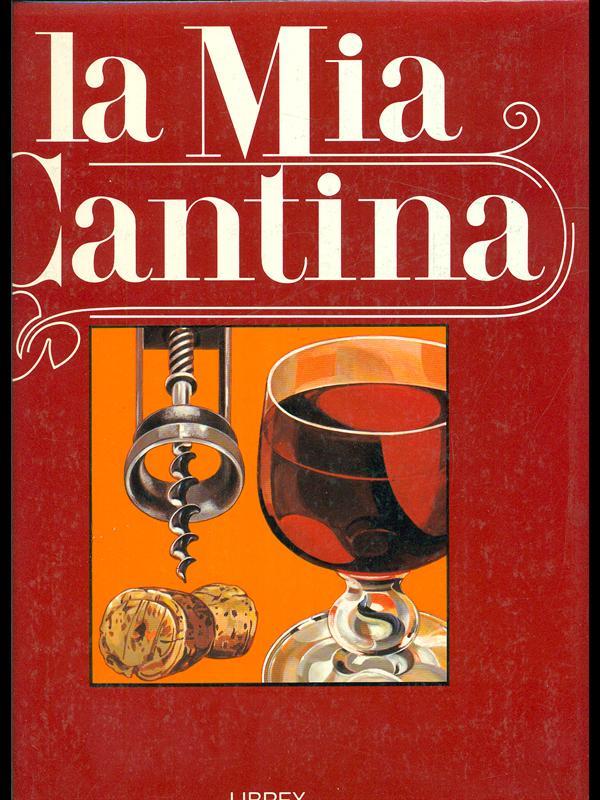 La mia cantina vol. 3