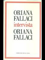 Oriana Fallaci intervista Oriana Fallaci