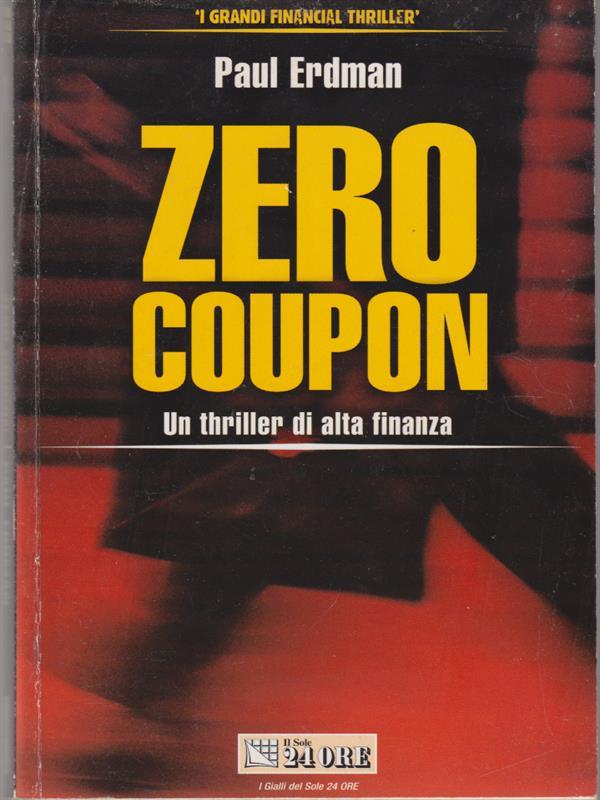 Zero coupon. Un thriller di alta finanza