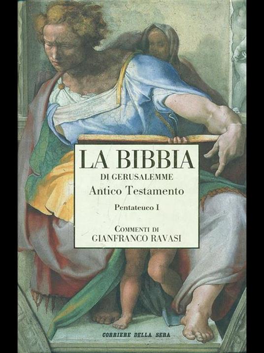 La Bibbia di Gerusalemme Antico Testamento Pentateuco I - Gianfranco Ravasi - copertina
