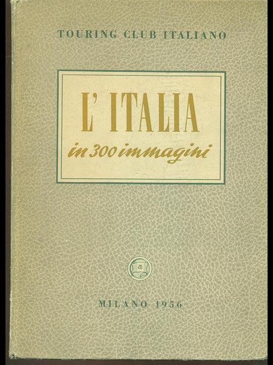 Italia in 300 immagini - copertina