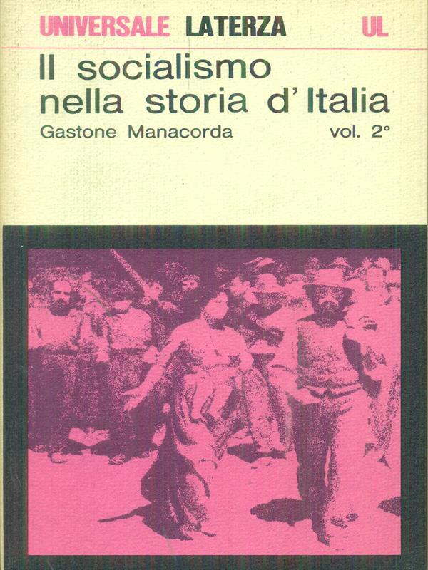 Il socialismo nella storia d'Italia vol. 2