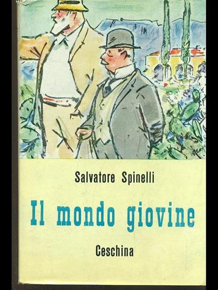 Il mondo giovine - Salvatore Spinelli - copertina