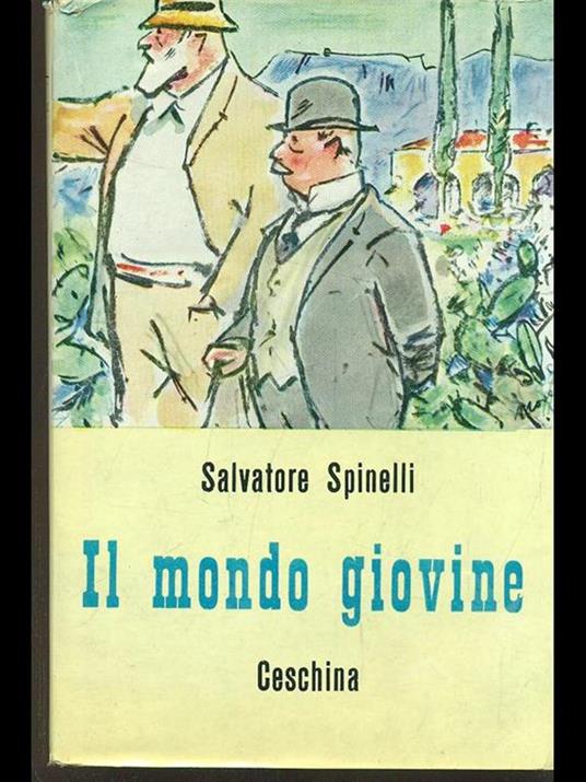 Il mondo giovine - Salvatore Spinelli - copertina