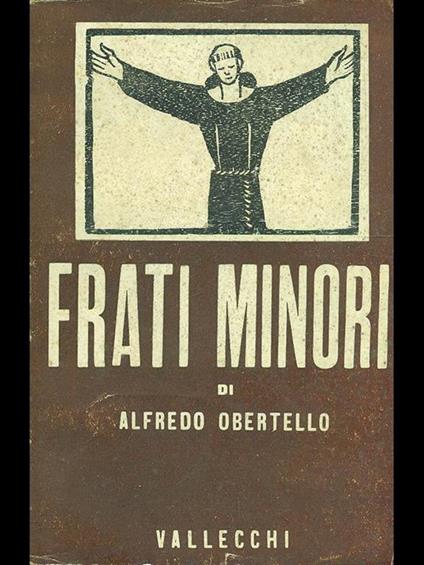 Frati minori - Alfredo Orbetello - copertina
