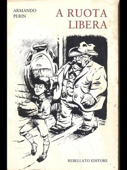 A ruota libera - Armando Perin - copertina